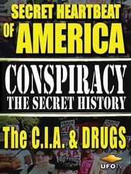 Poster Secret Heartbeat of America: The C.I.A. & Drugs 1999