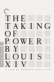 Δες το The Taking of Power by Louis XIV (1966) online με ελληνικούς υπότιτλους