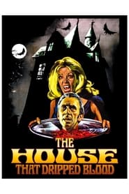 The House That Dripped Blood постер
