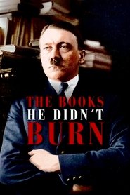 Die Bücher, die Hitler nicht verbrannte 2023 Безплатен неограничен достъп