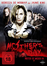 Mother's Day - Mutter ist wieder da 2010 Online Stream Deutsch