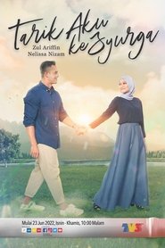 Tarik Aku Ke Syurga - Season 1 Episode 22