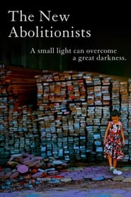 Poster The New Abolitionists
