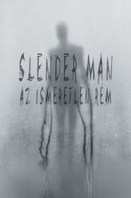 Slender Man - Az ismeretlen rém poszter