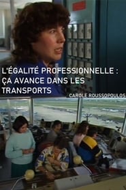 Poster L'Égalite professionnelle : ça avance dans les transports 1987