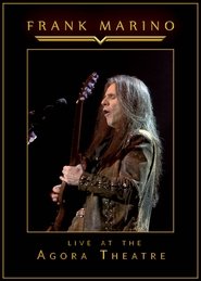 Poster Frank Marino - Live At The Agora Theatre 2019