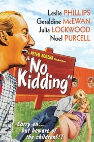 Voir No Kidding en streaming