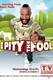 I Pity the Fool poster