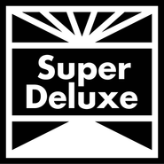 Super Deluxe