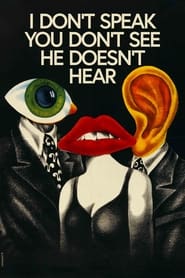 Poster I Don't See, You Don't Speak, He Doesn't Hear 1971