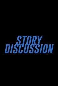 مشاهدة فيلم Story Discussion مترجم