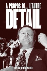 À Propos De... L'autre Détail (1985)