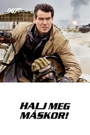 007 - Halj meg máskor poszter