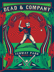 Poster Dead & Company 2016-07-15 Fenway Park, Boston, MA