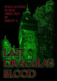 Last Dracula’s blood Last Dracula’s blood