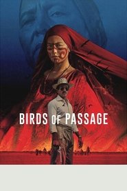 Birds of Passage Birds of Passage