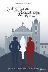 Entre Flores e Cicatrizes