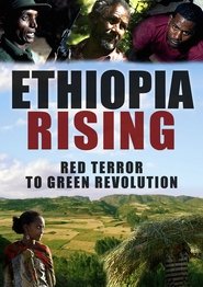 Poster Ethiopia Rising: Red Terror to Green Revolution 2015
