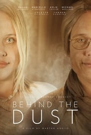 Behind The Dust (2018) Cliver HD - Legal - ver Online & Descargar