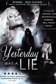 Yesterday Was A Lie 2008 مشاهدة وتحميل فيلم مترجم بجودة عالية