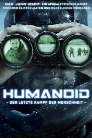 Humanoid – Der letzte Kampf der Menschheit (2018)