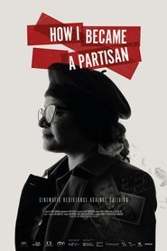 Poster How I Became a Partisan 2021
