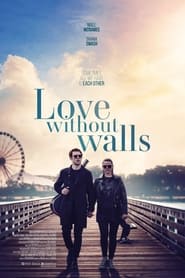 Love Without Walls постер