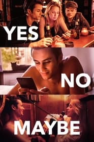 Yes No Maybe постер