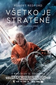 Všetko je stratené (2013)