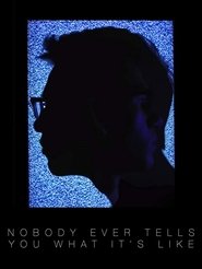 Poster Nobody Ever Tells You What It's Like 2016