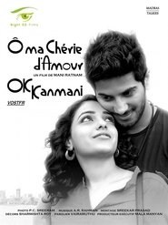 Ok Kanmani - Ô ma chérie d’amour