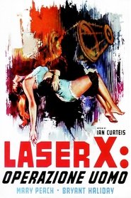 Laser X: operazione uomo) Laser X: operazione uomo (1966)