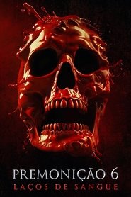 Pôster de Premonição 6: Laços de Sangue