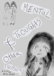 Mental Thoughts & Other Problems