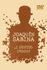 Poster Joaquín Sabina- ...Y Seguido (1992-2005)