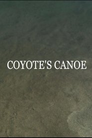 Coyote’s Canoe (2020)