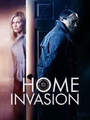 Regarder Home Invasion en streaming – FILMVF