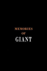 Memories of Giant