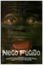 Poster Nego Fugido 2009