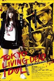 Tokyo Living Dead Idol постер