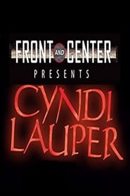 Full Cast of Cyndi Lauper: Front and Center Presents