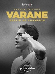 Varane: Destin de Champion poster