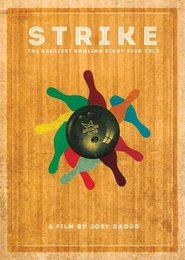 Strike: The Greatest Bowling Story Ever Told (2014)