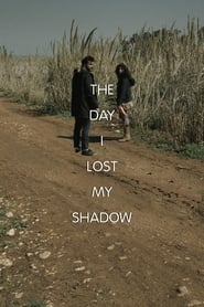 The Day I Lost My Shadow ist ein Finnischer Agentenfilm mit Comedy Attribute aus dem Jahr  [1080P] The Day I Lost My Shadow 2018 Stream German
