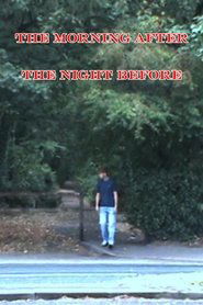 The Morning After the Night Before