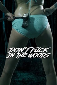 Poster Don't Fuck in the Woods