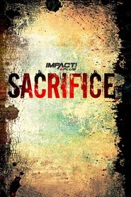 IMPACT Wrestling: Sacrifice 2021) IMPACT Wrestling: Sacrifice 2021 (2021)