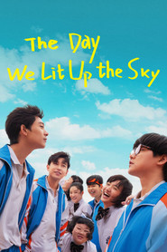 The Day We Lit Up The Sky