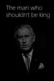 The Man Who Shouldn't be King 2020 Бесплатный неограниченный доступ