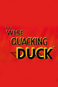 The Wise Quacking Duck постер